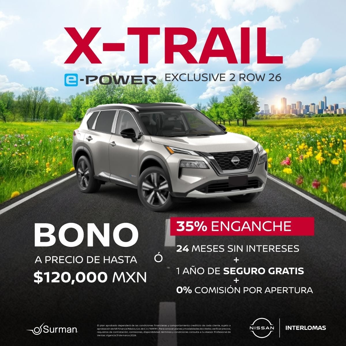 EL MOMENTO PERFECTO PARA ESTRENAR UN NISSAN X-TRAIL HA LLEGADO